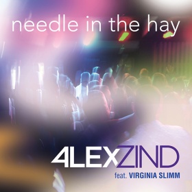 ALEX ZIND FEAT. VIRGINIA SLIMM - NEEDLE IN THE HAY